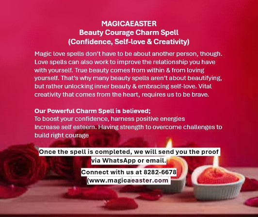 Magickal Beauty Courage Charm Spell (Confidence, Self-love & Creativity)