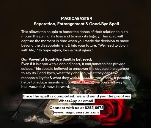 Magickal Separation, Estrangement & Good-Bye Spell