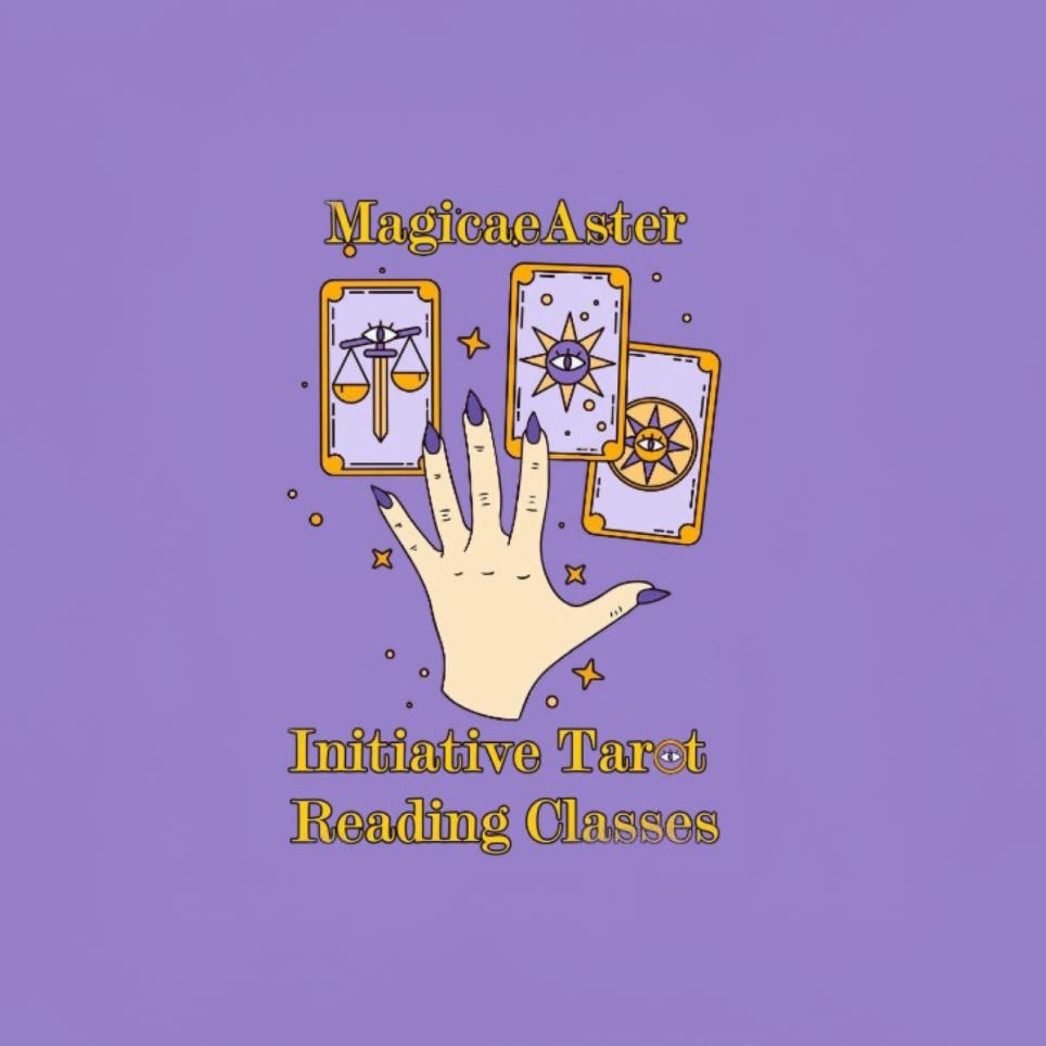 MagicaeAster Intuitive Tarot Reading Classes (Beginner, Basic and Advanced Classes Available)