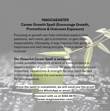 Magickal Career Growth Spell (Encourage Growth, Promotions & Overseas Exposure)