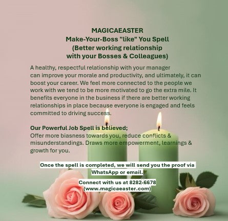 Magickal Make-Your-Boss "like" You Spell (Better working relationship with your Bosses & Colleagues)