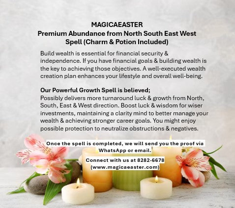 Magickal Premium Abundance from North South East West Spell (Charm & Potion Included)